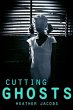 Cutting Ghosts (eBook, ePUB) - Bild 1
