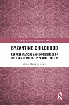 Byzantine Childhood (eBook, PDF) - Cojocaru, Oana-Maria