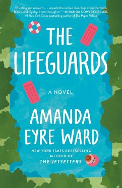 The Lifeguards (eBook, ePUB) - Ward, Amanda Eyre