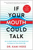If Your Mouth Could Talk (eBook, ePUB)