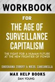 Workbook for The Age of Surveillance Capitalism: The Fight for a Human Future at the New Frontier of Power by Shoshana Zuboff and Nicol Zanzarella (eBook, ePUB)