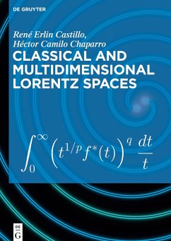 Classical and Multidimensional Lorentz Spaces - Castillo, René Erlin;Chaparro, Héctor Camilo