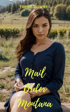 Mail Order Montana (eBook, ePUB) - Downes, Terri