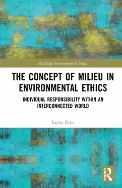 Cover The Concept of Milieu in Environmental Ethics (eBook, ePUB)