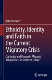 Ethnicity, Identity and Faith in the Current Migratory Crisis