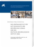 Das Zentralinstitut für Alte Geschichte und Archäologie (ZIAGA) und das Deutsche Archäologische Institut (DAI)