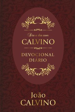 Dia a dia com Calvino (eBook, ePUB) - Calvino, João