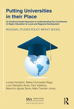 Putting Universities in their Place (eBook, PDF) - Kempton, Louise; Conceição Rego, Maria; Reinaldo Alves, Lucir; Vallance, Paul; Aguiar Serra, Maurício; Tewdwr-Jones, Mark