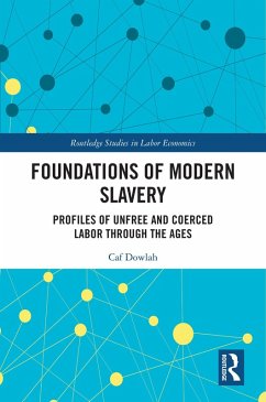 Foundations of Modern Slavery (eBook, PDF) - Dowlah, Caf