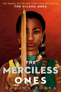 The Gilded Ones #2: The Merciless Ones (eBook, ePUB) - Forna, Namina