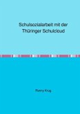 Schulsozialarbeit mit der Thüringer Schulcloud