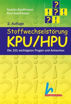 Stoffwechselstörung KPU/HPU - Kauffmann, Sascha;Kauffmann, Kyra