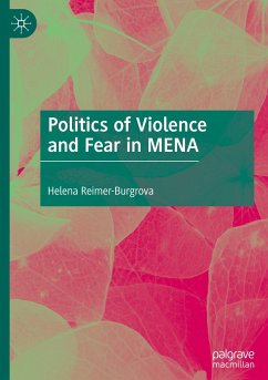 Politics of Violence and Fear in MENA - Reimer-Burgrova, Helena