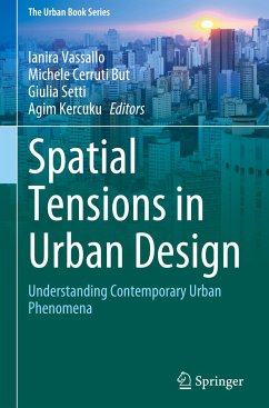 Spatial Tensions in Urban Design