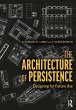 The Architecture of Persistence (eBook,... - Bild 1