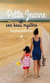 Petite Jeanne et son beau mystère (eBook, ePUB)