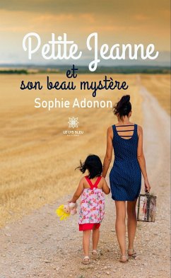 Petite Jeanne et son beau mystère (eBook, ePUB) - Adonon, Sophie