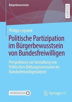 Politische Partizipation im Bürgerbewusstsein von Bundesfreiwilligen - Legrand, Philipp