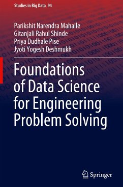 Foundations of Data Science for Engineering Problem Solving - Mahalle, Parikshit Narendra;Shinde, Gitanjali Rahul;Pise, Priya Dudhale