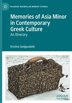 Memories of Asia Minor in Contemporary Greek Culture - Gedgaudait_, Kristina