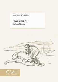Edvard Munch - Alpha und Omega - Nommsen, Martina