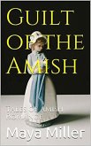 Guilt of the Amish (eBook, ePUB)
