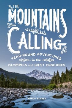 The Mountains Are Calling (eBook, ePUB) - Blakey, Nancy