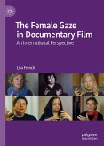 The Female Gaze in Documentary Film (eBook, PDF)