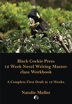 Cover Black Cockie Press 12 Week Novel Writing Masterclass Workbook