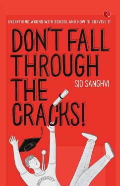 DON'T FALL THROUGH THE CRACKS - Sanghvi, Sid