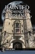 Haunted Bloomington, Indiana - Bild 1