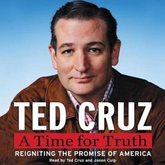 A Time for Truth - Cruz, Ted