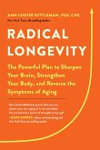 Radical Longevity