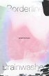 Borderline Brainwashed - Bild 1