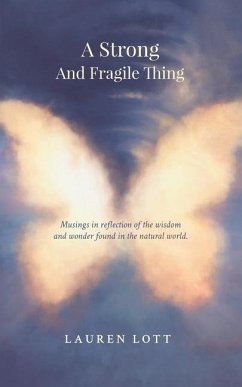 A Strong and Fragile Thing - Lott, Lauren
