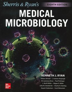 Ryan & Sherris Medical Microbiology, Eighth Edition - Ryan, Kenneth; Ahmad, Nafees; Alspaugh, J. Andrew