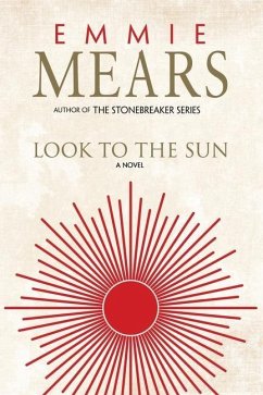 Look to the Sun - Mears, Emmie