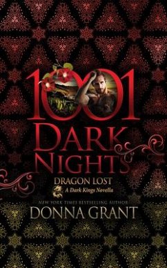 Dragon Lost: A Dark Kings Novella - Grant, Donna