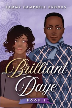 Brilliant Daye - Brooks, Tammy Campbell