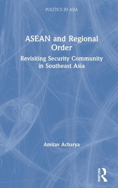 ASEAN and Regional Order - Acharya, Amitav