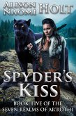 Spyder's Kiss (The Seven Realms of Ar'rothi, #5) (eBook, ePUB)