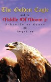 The Golden Eagle and the Fiddle of Doom 3