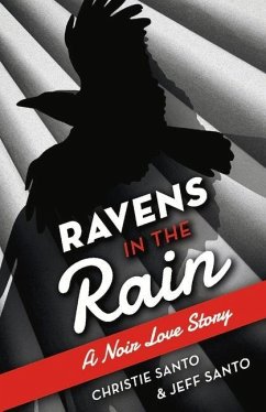 Cover Ravens in the Rain: A Noir Love Story