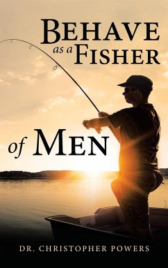 Behave as a Fisher of Men - Powers, Christopher