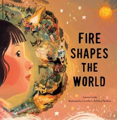 Fire Shapes the World - Cooke, Joanna