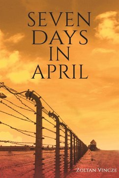 Seven Days In April - Vincze, Zoltan