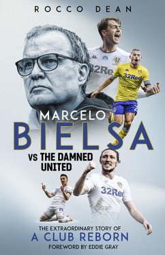 Marcelo Bielsa vs The Damned United - Dean, Rocco