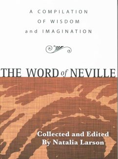 The Word of Neville - Goddard, Neville