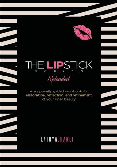 The Lipstick Series Reloaded Workbook - Chanel, Latoya