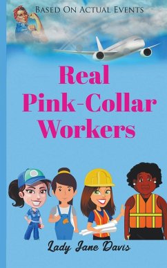 Real Pink Collar Workers - Davis, Lady Jane